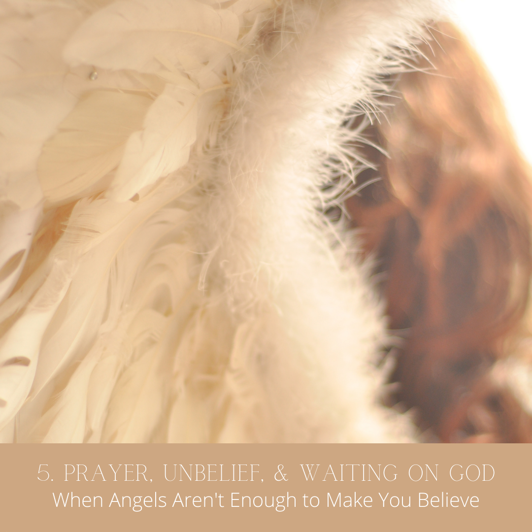 Prayer, Unbelief & Waiting on God