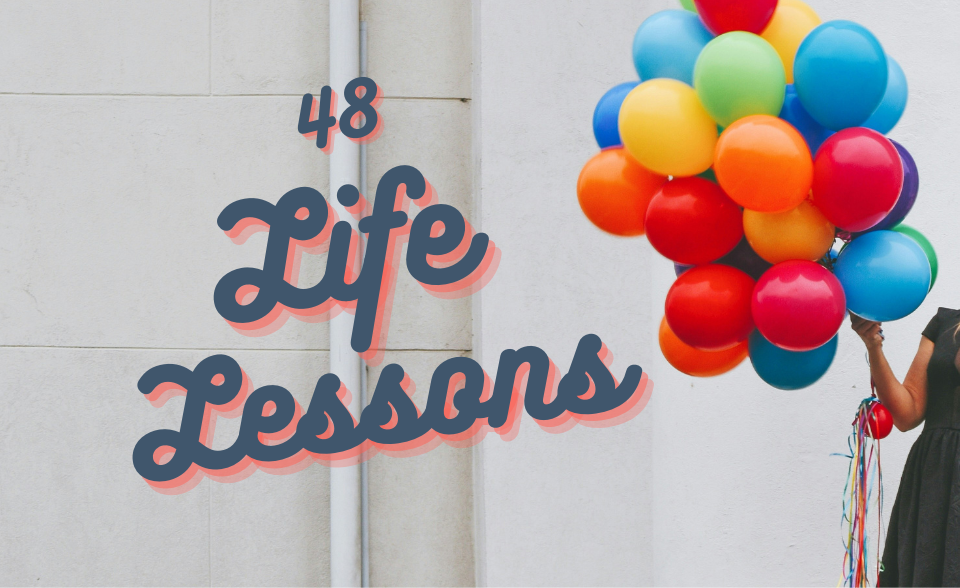 48 Life Lessons