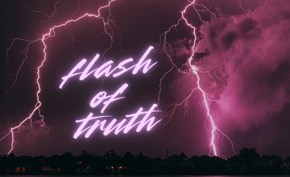 Flash of Truth