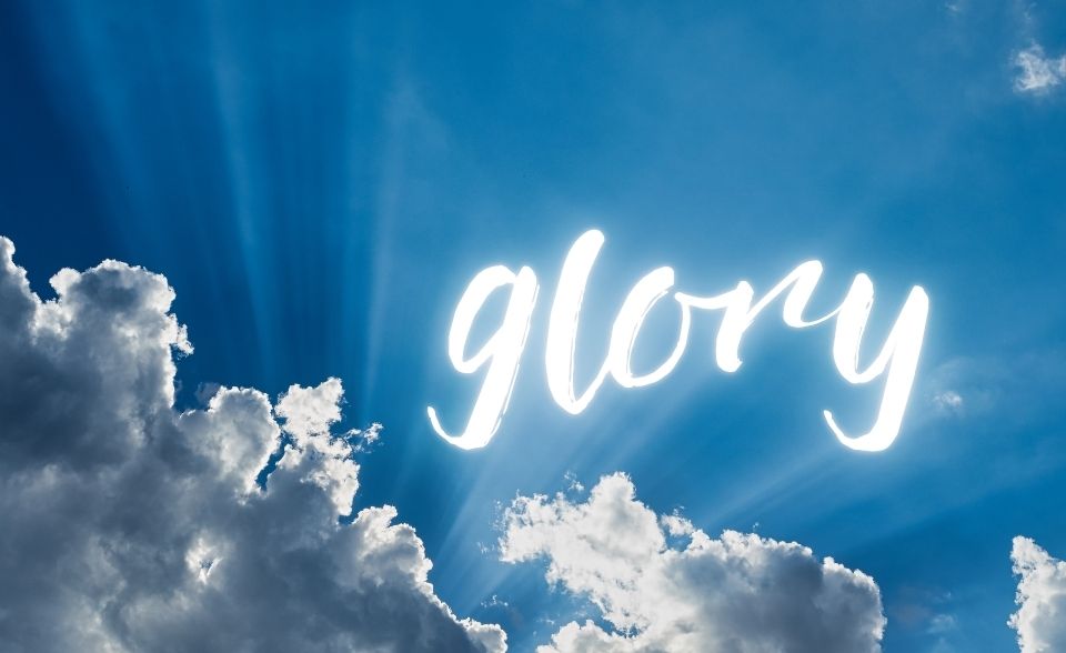 glory